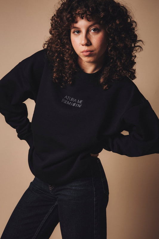 Sweat ATURA ME - Black - Sem Hífen