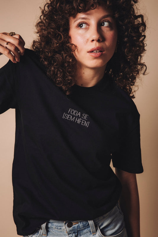 T shirt FODA SE - Sem Hífen