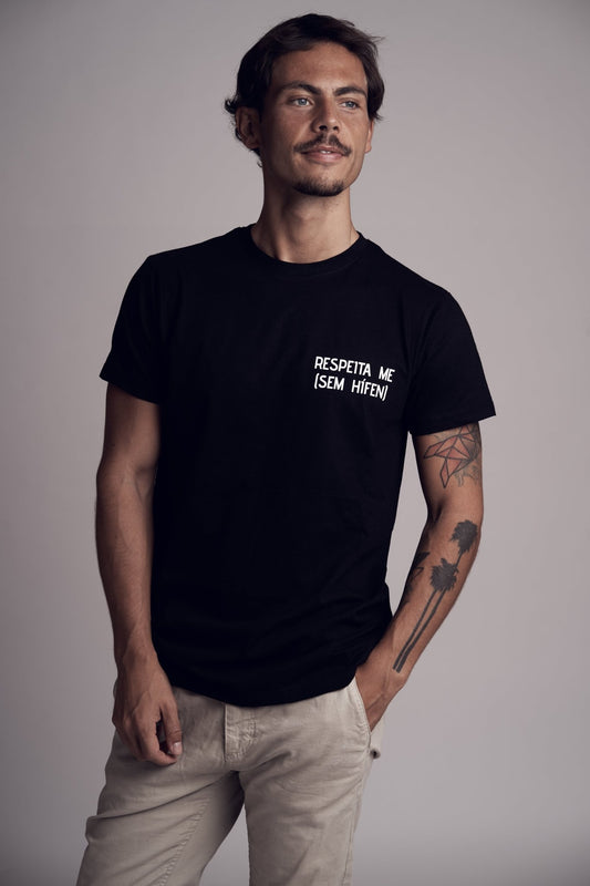t shirt RESPEITA ME - Sem Hífen