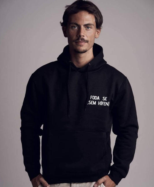 Hoodie FODA SE - Sem Hífen