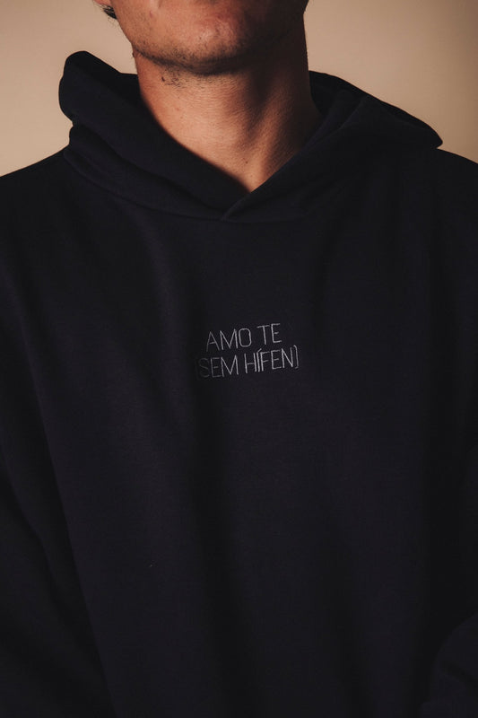 Hoodie AMO TE - Sem Hífen